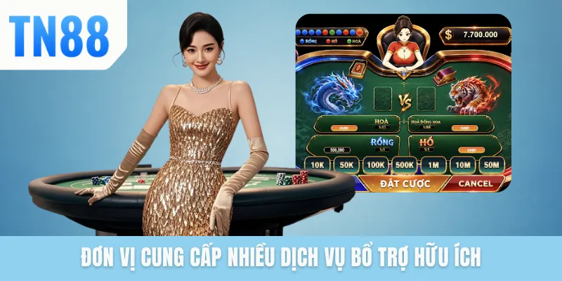 Đơn vị cung cấp nhiều dịch vụ bổ trợ hữu ích